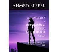 Empower Her - Inspirational Lined Notebook for Girls: Aesthetic Minimalist Design | 100 Motivational Pages | Perfect for Girls & Teens