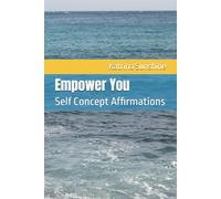 Empower You: Self Concept Affirmations