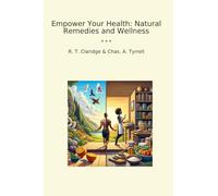 Empower Your Health: Natural Remedies and Wellness