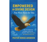 Empowered by Divine Design: You Were Born For This
