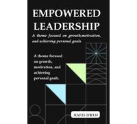 EMPOWERED LEADERSHIP: Life Coaching Techniques for Corporate Parents