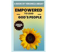 EMPOWERED TO LEAD GOD'S PEOPLE: Christian Leadership Pathway