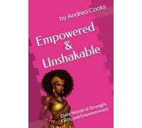 Empowered & Unshakable: Daily Words of Strength, Faith, and Empowerment
