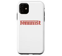 Empowered Women Empower the World - Feminist Statement tees Custodia per iPhone 11