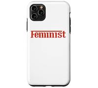 Empowered Women Empower the World - Feminist Statement tees Custodia per iPhone 11 Pro Max