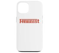 Empowered Women Empower the World - Feminist Statement tees Custodia per iPhone 13