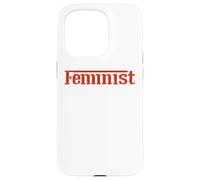 Empowered Women Empower the World - Feminist Statement tees Custodia per iPhone 15 Pro