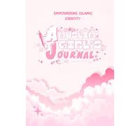 Empowering Islamic Identity: A Muslim Girl's Journal