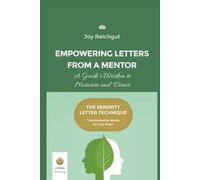 Empowering Letters from a Mentor: A Guide’s Wisdom to Motivate and Direct