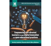Empowering self-directed learners through digital innovation and open educational practices