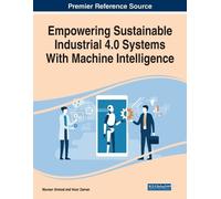 Empowering Sustainable Industrial 4.0 Systems With Machine Intellige (Tascabile)