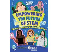 Empowering the Future of STEM: Changemakers with Disabilities