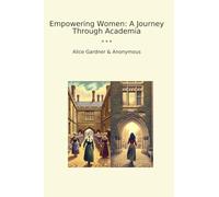 Empowering Women: A Journey Through Academia