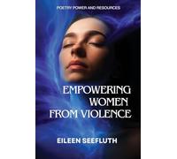 Empowering Women from Violence - Poetry Power & Resources
