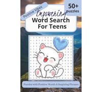 Empowering Word Search for Teens: 50+ Puzzles with Motivational Words & Uplifting Phrases
