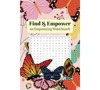 Empowering Word Search Puzzle Book: Inspirational Word Search Puzzles for Positivity & Relaxation
