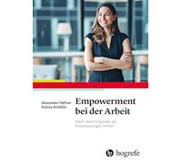 Empowerment bei der Arbeit: Wenn Teammitglieder die Entscheidungen treffen