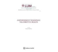 Empowerment femminile tra diritti e realtà