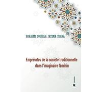 Empreintes de la société traditionnelle dans l'imaginaire féminin