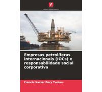 Empresas petrolíferas internacionais (IOCs) e responsabilidade social corporativa