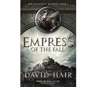 Empress of the Fall: The Sunsurge Quartet Book 1