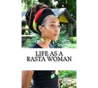 Empress Yuajah MS Life as a Rasta Woman (Tascabile)