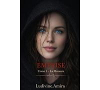 Emprise: Tome 1 - La Morsure