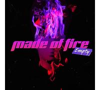 Empty - Made Of Fire