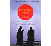 EMPTY MIRROR P: Experiences in a Japanese Zen Monastery - VAN DE WETERING ...