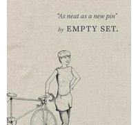 Empty Set - As Neat As a New Pin