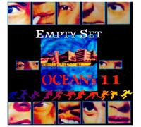 EMPTY SET - OCEAN'S 11