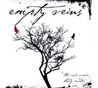 Empty Veins - The Crows Scream Bloody Murder