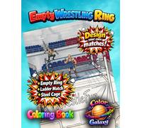 Empty Wrestling Ring Coloring Book: Design Your Own Wrestling Matches