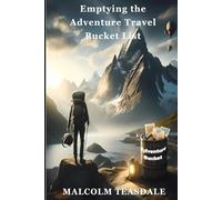 Emptying the Adventure Travel Bucket List