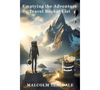 Emptying the Adventure Travel Bucket List