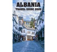 Emsal Ajredini Albania Travel Guide 2020 (Tascabile)