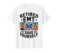 EMT in Pensione Salva Te Stesso Maglietta