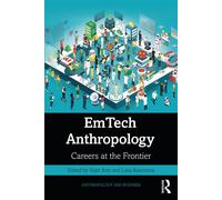 EmTech Anthropology: Careers at the Frontier - Artz Matt