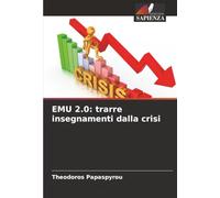EMU 2.0: trarre insegnamenti dalla crisi