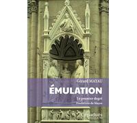 Émulation. Le premier degré. Fondations du Maçon