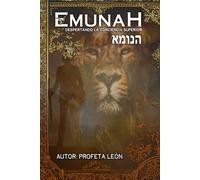 Emunah: Despertando la Conciencia Superior