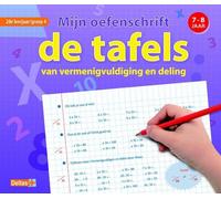 EMY GEYSKENS Mijn oefenschrift de tafels van vermenigvuldiging en deling (7-8 j.