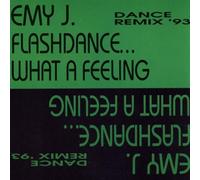 Emy J. - Emy J. - Flashdance..What a Feeling