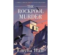 Emylia Hall The Rockpool Murder (Tascabile) Shell House Detectives Mystery