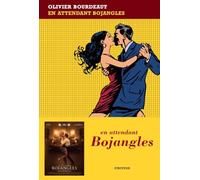 En attendant Bojangles