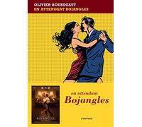 En attendant Bojangles