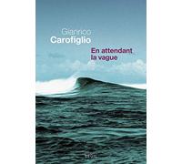 En attendant la vague