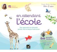 En attendant l'école - TPS: Une valisette pour apprendre en m'amusant partout, tout le temps et sans écran