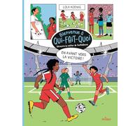 En avant vers la victoire ! - Découvre le métier de footballeuse