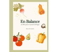 En Balance: Un libro para el corazón del hogar